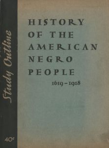 History of the American Negro People, 1619-1918