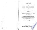 Annals of the first African church, in the United States of America : now styled the African Episcopal church of St. Thomas, Philadelphia, in its connection with the early struggles of the colored people to improve their condition, with the co-operation of the Friends, and other philanthropists; partly derived from the minutes of a beneficial society, established by Absalom Jones, Richard Allen and others, in 1787, and partly from the minutes of the aforesaid church