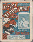 Thumbnail for I'd leave ma happy home for you