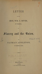 Letter to the Hon. Wm. C. Rives, of Virginia, on slavery and the Union