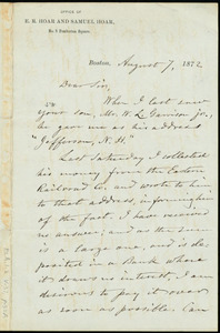 Thumbnail for Letter from Ebenezer Rockwood Hoar, Office of E. R. Hoar and Samuel Hoar, No. 5 Pemberton Square, Boston, [Mass.], to William Lloyd Garrison, August 7, 1872