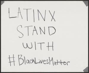 White "Latin(x) Stand With #BlackLivesMatter" poster