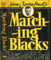 Marching Blacks : an Interpretive History of the Rise of the Black Common Man