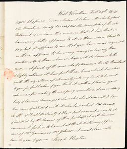 Letter from Sarah Heaton, West Wrentham, [Massachusetts], to Maria Weston Chapman, 1840 Feb[ruary] 29