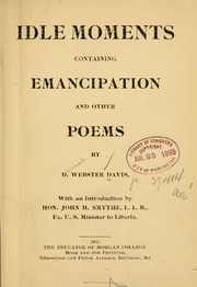 Idle moments : containing Emancipation and other poems