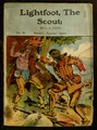 Lightfoot, the scout, or, Tracks on the trail / by L. A. Jones.