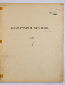 Gilbert, Henry F. / COMEDY OVERTURE ON NEGRO THEMES, Cello PART. Parts marked by