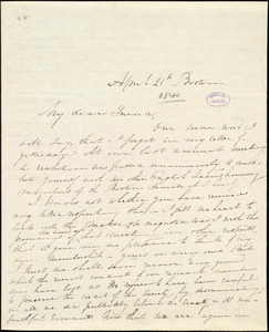 Letter from Maria Weston Chapman, Boston, [Mass.], to Elizabeth Pease Nichol, April 21st, [1840]