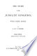 The story of the Jubilee singers; with their songs