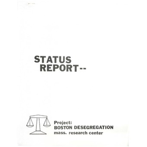 Status Report--Project Boston desegregation.