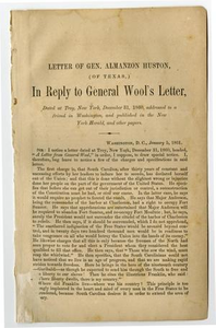 Letter of Gen. Almanzon Huston, (of Texas,) in reply to General Wool's letter, dated at Troy, New York, December 31, 1860, addressed to a friend in Washington, and published in the New York Herald, and other papers.