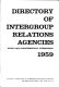 Directory of intergroup relations agencies with paid professional personnel