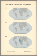 Französisches Kolonialreich: Bevölkerung : 1700 -- 1850 -- 1930. Angefertigt für das Bibliographische Institut AG., Leipzig. Gesellschafts- und Wirtschaftsmuseum in Wien.© Gesellschaft und wirtschaft. Bildstatistisches Elementarwerk. Das Gesellschatfs- und Wirtschaftsmuseum in Wien zeigt in 100 farbigen Bildtafeln. Produktionsformen Gesellschaftsordnungen Kulturstufen Lebenshaltungen. Bibliographisches Institut AG. in Leipzig. Französisches Kolonialreich: Bevölkerung. (French colonial empire: population).