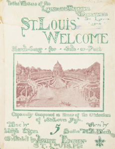 St. Louis' welcome : march-song for solo or duet / music by Adolph Edgren