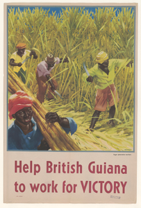 Help British Guiana to Work for Victory