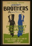 The Federal Theatre Div. of WPA presents "Brothers" by Herbert Ashton Jr.