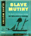 Slave mutiny : the revolt on the schooner Amistad