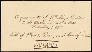 Engagements of W. L. G. in the Middle and Western States by William Lloyd Garrison, November, 1865