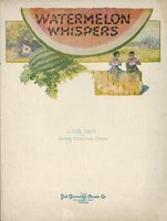 Watermelon whispers