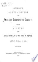 The ... annual report of the American Colonization Society...