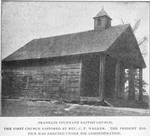 Franklin Covenant Baptist Church. The first church pastored by Rev. C.T. Walker. The present edifice was erected under his administration