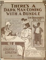 There's a dark man coming with a bundle