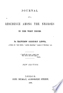 Journal of a residence among the Negroes in the West Indies Journal of a West India proprietor