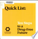 Quick list : ten steps to a drug-free future