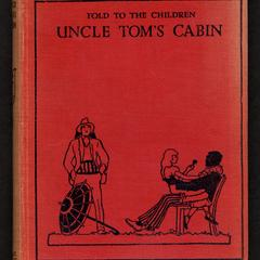 Uncle Tom's cabin: told to the children