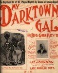 My Darktown gal / words and music by Lee Johnson