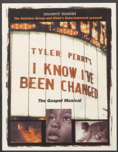 Program: Tyler Perry's I Know I've Been Changed