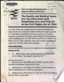 Thumbnail for The Family and Medical Leave Act, the Americans with Disabilities Act, and Title VII of the Civil Rights Act of 1964