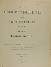 The medical and surgical history of the war of the rebellion (1861-65) (Volume 2, Part 3)