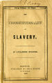 The unconstitutionality of slavery