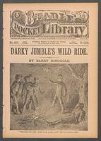 Darky Jumble's wild ride, or, Tom Tabor, the boy fugitive: a romance of Colorado Hills