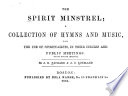 The spirit minstrel : a collection of hymns and music for the use of spiritualists in their circles and public meetings