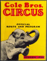 Cole Bros. Circus, Inc. Official Route, Program, and Statistics for the Season of 1946: Together with a Complete List of the Personnel and Photos of the Department Heads