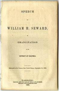 Speech of William H. Seward, on emancipation in the District of Columbia. Delivered in the Senate of the United States, September 11, 1850.