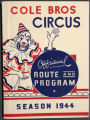 Cole Brothers Circus Official Route, Program and Personnel for the Season of 1944