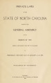 Private laws of the state of North Carolina passed by the General Assembly at its session of ...[1909] Laws, etc.