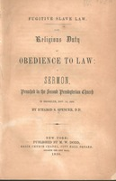 Fugitive slave law. The religious duty of obedience to law: a sermon, preached in the Second Presbyterian church in Brooklyn, Nov. 24, 1850.