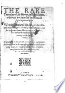 The rare / Travels of Job Hortop, an Englishman, / who was not heard of in three and / twenty years space. / Wherein is declared the dangers he esca- / ped in his voyage to Gynnie, where after he was / set on shore in a wilderness near to Panico, / he endured much slavery and / bondage in the Spanish Galley. / Wherein also he discovereth many strange and wonder- / full things seen in the time of his travel, as well concer- / ning wild and savage people, as also of sundry / monstrous beasts, fishes and foules, and / also Trees of wonderful form / and quality