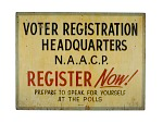 Sign, NAACP Voter Registration Headquarters