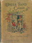 Uncle Tom's Cabin : a tale of life among the lowly. [cover]