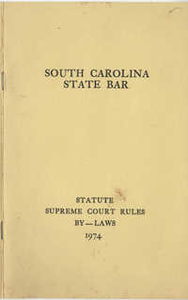 South Carolina State Bar, Statute Supreme Court Rules, By-Laws, 1974