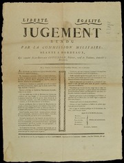 Jugement rendu par la Commission militaire, seante a Bordeaux, qui acquitte Jean-Bernard Coussidon, platrier, natif de Toulouse, domicilie A Bordeaux : du 9 ventose, l'an deuxième de la Republique française, une et indivisible