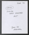 Indian Child Welfare Act, 1982 (Box 71, Folder 27)