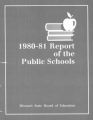 1980-1981, Missouri Annual Reports of Public Schools, 1858-Present