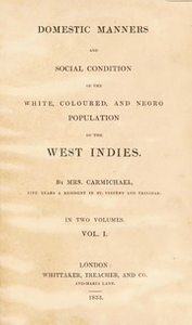 Domestic manners and social condition of the white, coloured, and negro population of the West Indies, Vol. 1
