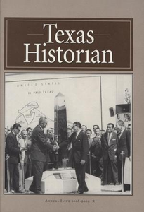 The Texas Historian, Volume 69, 2008-2009